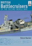 British Battlecruisers of the second world war. Autor: Backer Steve. Dadada.pl Okładka książki British Battlecruisers of the second world war