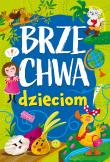 Brzechwa dzieciom. Autor: Jan Brzechwa. Dadada.pl Okładka książki Brzechwa dzieciom