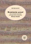 Okładka książki Brzmienie uczuć Esej o emocjach muzycznych zawierający pełną wersję tekstu
