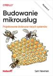 Budowanie mikrousług w.2. Autor: Sam Newman. Dadada.pl Okładka książki Budowanie mikrousług w.2
