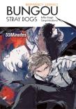 Bungou stray dogs. Light novel. 55 Minutes. Autor: Kafka Asagiri, Sango Harukawa. Dadada.pl Okładka książki Bungou stray dogs. Light novel. 55 Minutes
