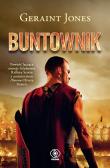 Buntownik. Autor: Geraint Jones. Dadada.pl Okładka książki Buntownik