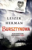 Bursztynowa. Autor: Leszek Herman. Dadada.pl Okładka książki Bursztynowa