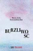 Burzliwość. Autor: Lewandowska Maria Zofia. Dadada.pl Okładka książki Burzliwość