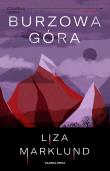 Burzowa góra. Autor: Liza Marklund. Dadada.pl Okładka książki Burzowa góra
