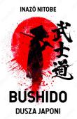 Bushido. Dusza Japonii. Autor: Inazō Nitobe. Dadada.pl Okładka książki Bushido. Dusza Japonii