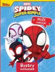 Bystry maluszek. Marvel Spidey i Super-kumple. Autor:   Praca zbiorowa. Dadada.pl Okładka książki Bystry maluszek. Marvel Spidey i Super-kumple