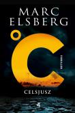 °C - Celsjusz. Autor: Marc Elsberg. Dadada.pl Okładka książki °C - Celsjusz