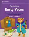 Okładka książki Cambridge Early Years Communication and Language for English as a Second Language Learner's Book 2A