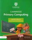 Okładka książki Cambridge Primary Computing Learner's Book 4 with Digital Access (1 Year)