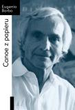 Canoe z papieru. Traktat o Antropologii Teatru. Autor: Eugenio Barba. Dadada.pl Okładka książki Canoe z papieru. Traktat o Antropologii Teatru