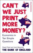 Can’t We Just Print More Money?. Autor: Patel Rupal, Meaning Jack. Dadada.pl Okładka książki Can’t We Just Print More Money?