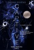 Captive. Autor: Sarah Rivens, Katarzyna Panfil. Dadada.pl Okładka książki Captive