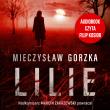 CD MP 3 Lilie (audiobook). Autor: Mieczysław Gorzka. Dadada.pl Okładka książki CD MP 3 Lilie (audiobook)