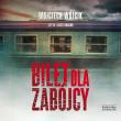 CD MP3 Bilet dla zabójcy. Autor: Wojciech Wójcik. Dadada.pl Okładka książki CD MP3 Bilet dla zabójcy
