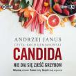 CD MP3 Candida. Nie daj się zjeść grzybom. Autor: Andrzej Janus. Dadada.pl Okładka książki CD MP3 Candida. Nie daj się zjeść grzybom