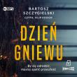 CD MP3 Dzień gniewu. Autor: Bartosz Szczygielski. Dadada.pl Okładka książki CD MP3 Dzień gniewu