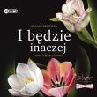 CD MP3 I będzie inaczej. Autor: Fabisińska Liliana. Dadada.pl Okładka książki CD MP3 I będzie inaczej