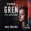 CD MP3 Imię śmierci. Autor: Hanna Greń. Dadada.pl Okładka książki CD MP3 Imię śmierci