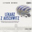 CD MP3 Lekarz z Auschwitz. Autor: Nowak Szymon. Dadada.pl Okładka książki CD MP3 Lekarz z Auschwitz