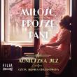 CD MP3 Miłość, proszę pani. Autor: Jeż Agnieszka. Dadada.pl Okładka książki CD MP3 Miłość, proszę pani