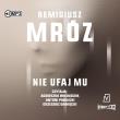 CD MP3 Nie ufaj mu. Autor: Remigiusz Mróz. Dadada.pl Okładka książki CD MP3 Nie ufaj mu