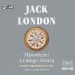 CD MP3 Opowieści z całego świata. Autor: Jack London. Dadada.pl Okładka książki CD MP3 Opowieści z całego świata