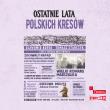 Okładka książki CD MP3 Ostatnie lata polskich Kresów