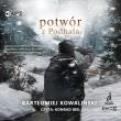 CD MP3 Potwór z Podhala. Autor: Bartłomiej Kowaliński. Dadada.pl Okładka książki CD MP3 Potwór z Podhala