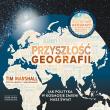 CD MP3 Przyszłość geografii. Jak polityka w kosmosie zmieni nasz świat. Autor: Tim Marshall. Dadada.pl Okładka książki CD MP3 Przyszłość geografii. Jak polityka w kosmosie zmieni nasz świat
