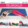 CD MP3 Relaksacja. Jak zadbać o ciało, umysł i emocje. Autor: Joanna Jakubik-Hajdukiewicz. Dadada.pl Okładka książki CD MP3 Relaksacja. Jak zadbać o ciało, umysł i emocje
