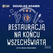 CD MP3 Restauracja na końcu wszechświata. Autostopem przez Galaktykę. Tom 2. Autor: Adams Douglas. Dadada.pl Okładka książki CD MP3 Restauracja na końcu wszechświata. Autostopem przez Galaktykę. Tom 2