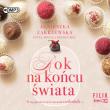 CD MP3 Rok na końcu świata. Saga czekoladowa. Tom 1. Autor: Zakrzewska Agnieszka. Dadada.pl Okładka książki CD MP3 Rok na końcu świata. Saga czekoladowa. Tom 1