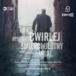 CD MP3 Śmierci ulotny woal. Autor: Ćwirlej Ryszard. Dadada.pl Okładka książki CD MP3 Śmierci ulotny woal