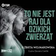 CD MP3 To nie jest raj dla dzikich zwierząt. Autor: Wojnarowska Elżbieta. Dadada.pl Okładka książki CD MP3 To nie jest raj dla dzikich zwierząt