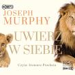 CD MP3 Uwierz w siebie. Autor: Joseph Murphy. Dadada.pl Okładka książki CD MP3 Uwierz w siebie
