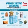 CD MP3 Wielkie Księstwo Litewskie. Podróż po bliskich Kresach. Autor: Sławomir Koper. Dadada.pl Okładka książki CD MP3 Wielkie Księstwo Litewskie. Podróż po bliskich Kresach