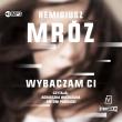 CD MP3 Wybaczam Ci. Autor: Remigiusz Mróz. Dadada.pl Okładka książki CD MP3 Wybaczam Ci