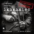 CD MP3 Z bestią w sercu. Skazaniec. Tom 2. Autor: Krzysztof Spadło. Dadada.pl Okładka książki CD MP3 Z bestią w sercu. Skazaniec. Tom 2