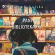 CD MP3 Zaczarowana pani bibliotekarka. Autor: Mikulska Eliza. Dadada.pl Okładka książki CD MP3 Zaczarowana pani bibliotekarka