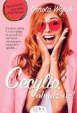 Cecylio, obudź się! - uszkodzone. Autor: Świtała-Wójcik Dorota. Dadada.pl Okładka książki Cecylio, obudź się! - uszkodzone