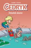 Cedryk T.2 Dziadek skater. Autor: Cauvin Raoul, Laudec, Maria Mosiewicz. Dadada.pl Okładka książki Cedryk T.2 Dziadek skater