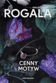 Cenny motyw. Autor: Rogala Małgorzata. Dadada.pl Okładka książki Cenny motyw