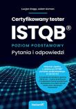 Certyfikowany tester ISTQB. Poziom podstawowy. Pytania i odpowiedzi. Autor: Stapp Lucjan, Roman Adam. Dadada.pl Okładka książki Certyfikowany tester ISTQB. Poziom podstawowy. Pytania i odpowiedzi