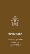 Cest la confiance. Adhortacja apostolska. Autor: Franciszek. Dadada.pl Okładka książki Cest la confiance. Adhortacja apostolska