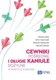 Okładka książki Cewniki pośrednie i długie kaniule dożylne w praktyce klinicznej