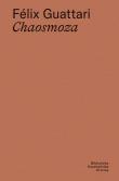 Chaosmoza. Autor: Felix Guattari. Dadada.pl Okładka książki Chaosmoza