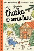 Chatka w sercu lasu. Gaja z Gajówki. Tom 1. Autor: Anna Włodarkiewicz. Dadada.pl Okładka książki Chatka w sercu lasu. Gaja z Gajówki. Tom 1