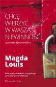 Okładka książki Chcę wierzyć w waszą niewinność/Duże litery