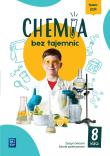 Chemia bez tajemnic zeszyt ćwiczeń klasa 8 szkoła podstawowa. Autor: Joanna Wilmańska, Tomasz Manszewski, Aleksandra K. Dadada.pl Okładka książki Chemia bez tajemnic zeszyt ćwiczeń klasa 8 szkoła podstawowa